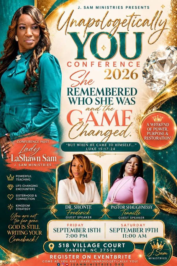 Unapologetically You Conference 2026 flyer — hosted by Lady LaShawn Sam, September 18–19 at 518 Village Court, Garner, NC