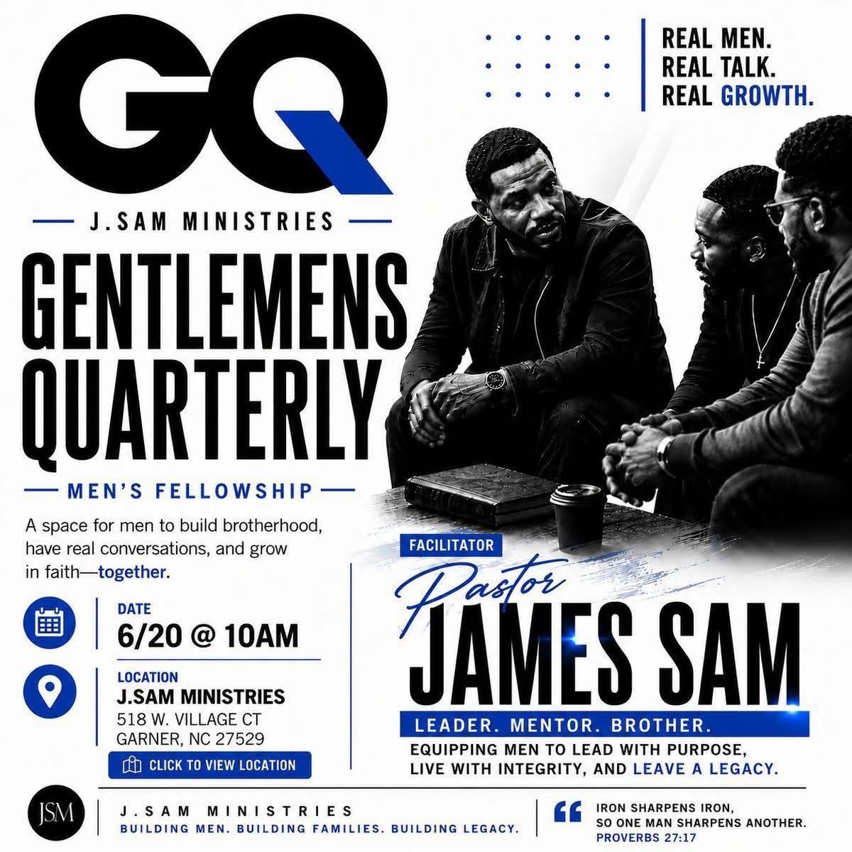 Gentlemen's Quarterly Men's Fellowship flyer — Real Men. Real Talk. Real Growth.